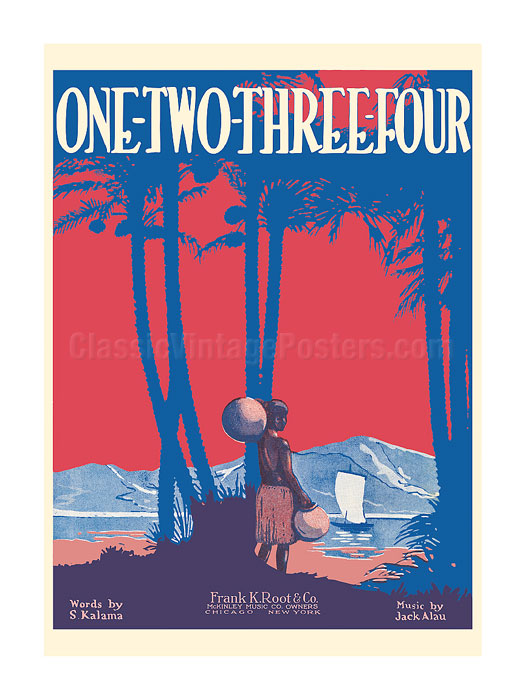 Art Prints & Posters - One Two Three Four (Famous Hawaiian Song) - Words by  S. Kalama, Music by Jack Alau - c. 1917 - Fine Art Prints & Posters -  ClassicVintagePosters.com